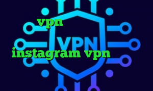 خرید vpn ریو خرید آی پی کشور پرتغال نقاشی کرونا instagram vpn یک فیلتر شکن قوی برای ال جی کانکشن نشدن تلگرام