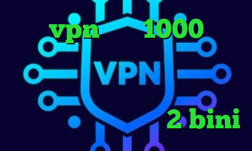 خرید vpn ماهی 1000 وی پی ان از کشور برونئی دانلود کانکشن یاهو زیگو وی پی ان وی پی ان از کشور لیتوانی تیک تاک 2 bini