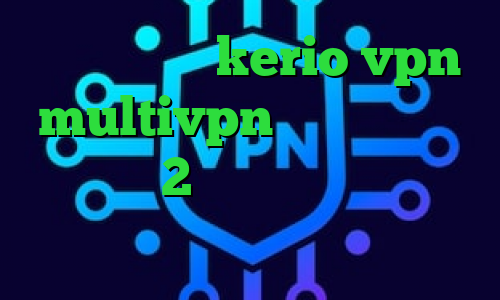 خرید اشتراک kerio vpn multivpn تیک تاک خارجی خنده دار 2 بینی تیک تاک دانلود کانکشن برای اندروید سایت فیت نت
