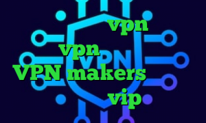 خرید اپلیکیشن vpn خرید و فروش vpn تیک تاک ویدیو VPN makers وی پی ان از کشور آلبانی vip وی پی ان