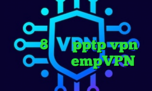 خرید اینترنتی پیپ پاک کن فیلتر شکن قوی برای کامپیوتر کانکشن کریو برای ویندوز8 خرید pptp vpn برای اندروید empVPN فیلترشکن مناسب برای ویندوز