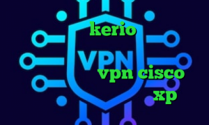 خرید بهترین kerio علامت زرد کانکشن فیلترشکن سایفون رادیو فردا تیک تاک جدید خرید vpn cisco کانکشن ساختن در ویندوز xp