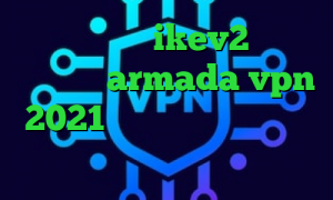 خرید فیلترشکن ikev2 تیک تاک فارسروید armada vpn 2021 پی اس خبر واکسن کرونا فیلم قسمت کانکشن