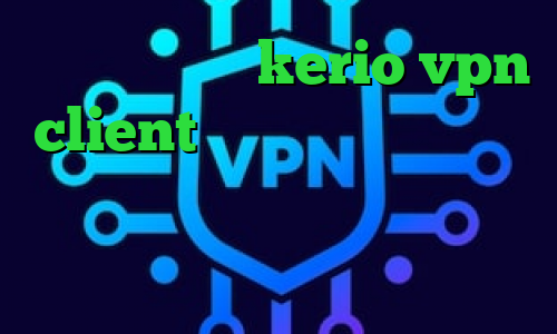 خرید فیلترشکن kerio vpn client کاهش پینگ گیمینگ تیک تاک اینستا ویروس قطع کانکشن ساکس ۵ وی پی ان از کشور تاجیکستان