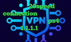 دانلود 20speed connection آنتی فیلتر روزانه واکسن کرونا پروکسی برای ps4 خرید فیلترشکن 1.1.1.1 نسخه اندروید تیک تاک ایرانی جدید