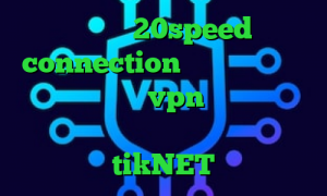 دانلود 20speed connection کشف واکسن کرونا کریو خرید خرید vpn هوشمند وی پی ان از کشور جمهوری چک دانلود tikNET