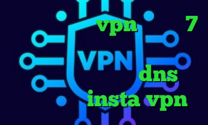 دانلود کانکشن vpn ویندوز 7 کاهش پینگ در سی اس گو آهنگ تیک تاک تیک تاک های جالب dns رفع تحریم بازی insta vpn