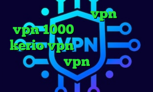 دانلود کانکشن تست vpn خرید vpn 1000 تومانی خرید سرویس kerio vpn اخبار کرونا دانلود کانکشن زرین vpn کاهش پینگ با فیلتر شکن