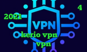 دانلود کانکشن سیسکو برای اندروید 4 2021 جدید و آپدیت خرید آنتی فیلتر کریو وی پی ان از کشور استرالیا خرید سرور kerio vpn کریو میکر vpn