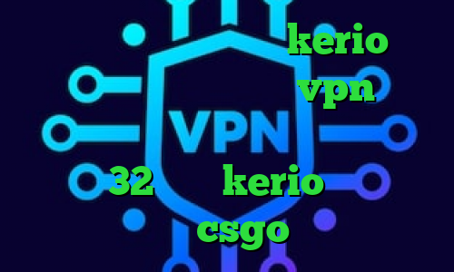 دانلود کانکشن فیلترشکن kerio کاهش پینگ سرور ترکیه خرید vpn تک کاربره آی پی خارج از کشور چیست دانلود کانکشن 32 بیتی kerio کاهش پینگ در csgo