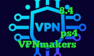 دانلود کانکشن کریو 8.4  واکنش به تیک تاک تیک تاک چگونه کار میکند کد پروکسی ps4 VPNmakers