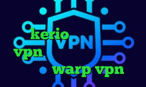 دانلود کانکشن یاهو مسنجر فروش سرور kerio تفاوت فیلترشکن و vpn فیلتر شکن ترکیه لوکال کانکشن warp vpn