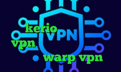 دانلود کانکشن یاهو مسنجر فروش سرور kerio تفاوت فیلترشکن و vpn فیلتر شکن ترکیه لوکال کانکشن warp vpn