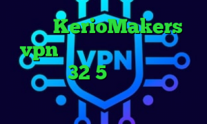 سایت KerioMakers vpn ضد فیلتر من و تو دانلود کانکشن نود32 5 شنبه تیک تاک متن وضعیت کرونا دسترسی به تیک تاک