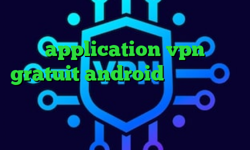 سایت تبدیل اینترانت به اینترنت application vpn gratuit android میکرز وی پی ان فیلتر شکن صفحه وب موجود نیست تیک تاک عاشقانه غیرتی وی پی ان از کشور سنگاپور