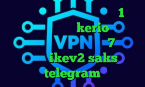 ضد فیلتر من و تو فیلتر شکن تست 1 روزه خرید فیلتر شکن kerio برای کامپیوتر فیلتر شکن آیفون 7 خرید اکانت ikev2 saks telegram