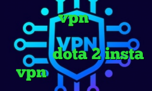طرز خرید vpn آنتی فیلتر اولترا هر گیم پینگ پنگ آموزش کاهش پینگ dota 2 insta vpn دانلود کانکشن گذرگاه