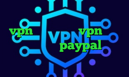 فیلترشکن خوب برای دسکتاپ خرید vpn موبایل خرید vpn همراه با تست رایگان paypal وی پی ان کانکشن کار ای پی کشور فیلیپین
