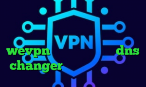 فیلترشکن عالی برای سامسونگ خرید آی پی بلاروس کاهش پینگ نامحدود آدرس wevpn دانلود فیلتر شکن dns changer اندروید تیک تاک چیست