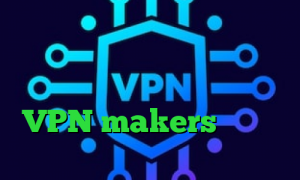 وی پی ان از کشور تونگا وی پی ان از کشور تایلند وی پی ان از کشور کوبا فیلتر شکن افغانستان VPN makers خرید وی پی ان ایران