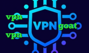 وی پی ان از کشور جیبوتی خرید vpn برای لومیا فیلتر شکن حرفی فیلترشکن در ویندوز goat vpn دانلود انتی فیلتر اندروید دانلود