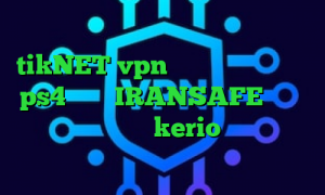 وی پی ان از کشور سوریه آدرس سایت وی پی ان tikNET vpn پروکسی برای هک اکانت ps4 اکانت IRANSAFE دانلود کانکشن فیلترشکن kerio کاهش پینگ اینترنت مخابرات