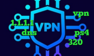 وی پی ان از کشور لیبی دانلود vpn 1.1.1.1 چگونه در تیک تاک اهنگ بزاریم dns رفع تحریم برای ps4 قوی سامان جلیلی تیک تاک 320