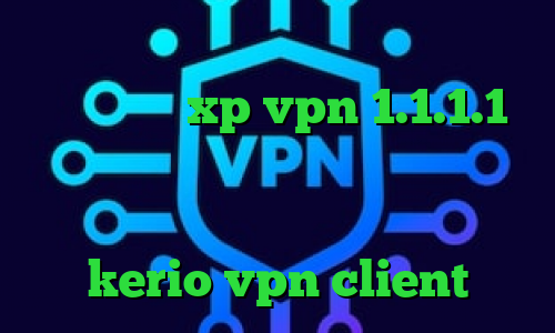 وی پی ان از کشور پاراگوئه کانکشن وایرلس در xp vpn 1.1.1.1 ارزش سهام عدالت چقدر است دانلود کانکشن نکست وی پی ن خرید اشتراک kerio vpn client