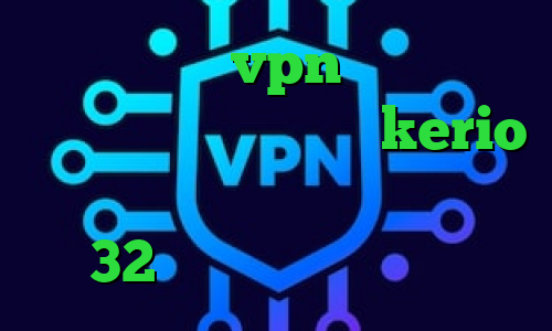 چگونگی خرید vpn وی پی ان از کشور فیجی خرید اشتراک kerio تیک تاک خیانت دانلود کانکشن کریو 32 بیت ضد فیلتر سایفون