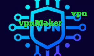 کانکشن اینترنت هوشمند خرید vpn عالی vpnMaker وی پی ان از کشور سیشل تیک تاک ساخت کدام کشور است وی پی ان مخصوص اینستاگرام
