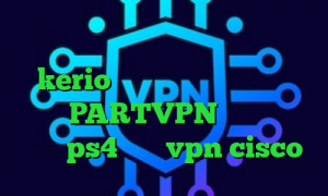کانکشن صبا دانلود کانکشن فیلتر شکن kerio وی پی ان از کشور یونان اکانت PARTVPN خرید پروکسی سرور ps4 خرید vpn cisco
