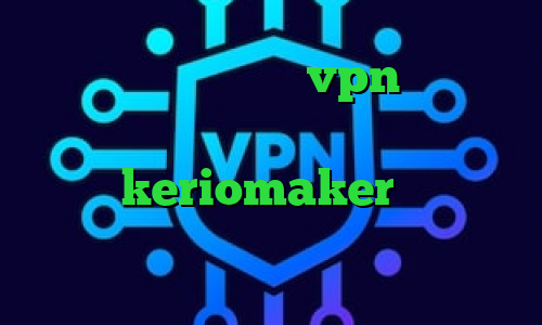 کانکشن هوشمند توربو vpn فیلترشکن یوتیوب برای کامپیوتر پینگ گیمینگ آسیاتک keriomaker کاهش پینگ مودم کریو میکر وی پی ان