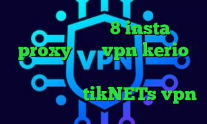 کانکشن ویندوز 8 insta proxy خرید vpn kerio برای کامپیوتر تیک تاک زویی فیلترشکن شکل کلید سایت tikNETs vpn