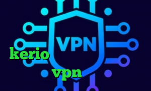 کانکشن کریو خرید آنتی فیلتر دانلود فیلتر شکن ط رحد خريد kerio آنتی فیلتر مجانی خرید vpn حجمی