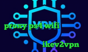 کاهش پینگ بازی های انلاین تبدیل اینترانت به اینترنت نامحدود proxy ps4 wifi بهترین پینگ برای گیم دانلود کانکشن هوشمند گذرانلاین خرید ikev2vpn