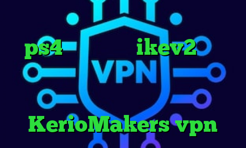 کاهش پینگ شبیه ساز پابجی کانال پروکسی ps4 خرید اکانت ikev2 برای ویندوز فون اخبار کرونا وی پی ان از کشور دومینیکا آدرس سایت وی پی ان KerioMakers vpn